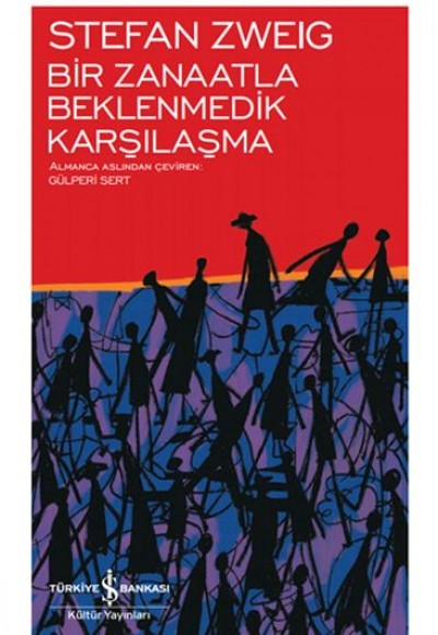 Bir Zanaatla Beklenmedik Karşılaşma - Modern Klasikler Dizisi (Ciltli)