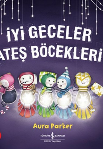 İyi Geceler Ateş Böcekleri