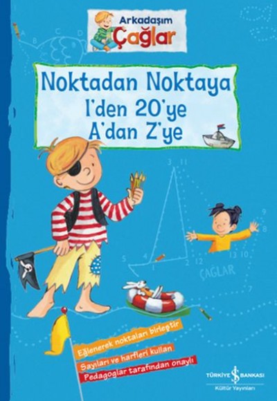 Noktadan Noktaya 1’den 20’ye A’dan Z’ye - Arkadaşım Çağlar