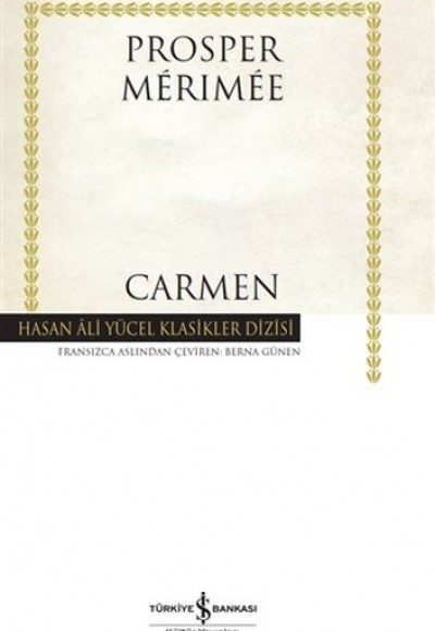 Carmen - Hasan Ali Yücel Klasikleri (Ciltli)