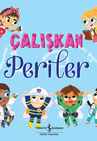 Çalışkan Periler