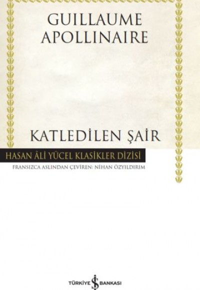 Katledilen Şair - Hasan Ali Yücel Klasikleri