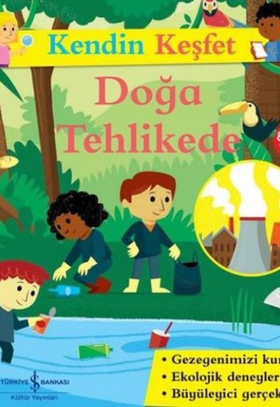 Kendin Keşfet - Doğa Tehlikede