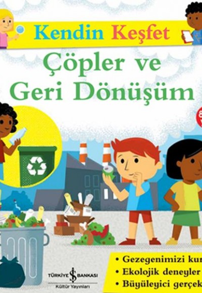 Kendin Keşfet - Çöpler Ve Geri Dönüşüm