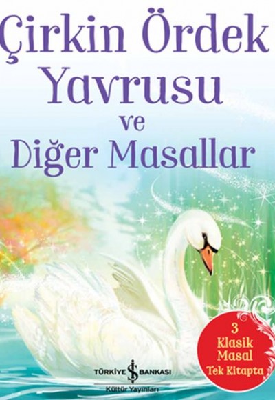 Çirkin Ördek Yavrusu ve Diğer Masallar