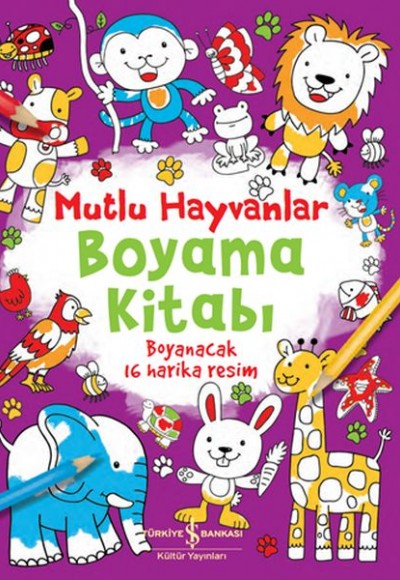 Mutlu Hayvanlar Boyama Kitabım