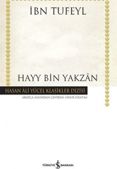 Hayy Bin Yakzan - Hasan Ali Yücel Klasikleri (Ciltli)