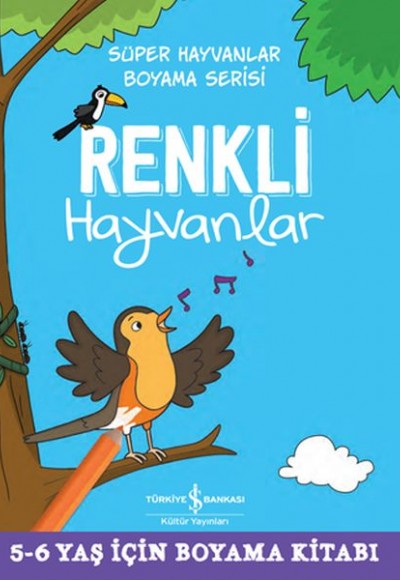 Renkli Hayvanlar - Süper Hayvanlar Boyama Serisi