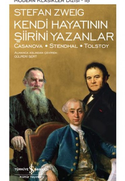 Kendi Hayatının Şiirini Yazanlar - Modern Klasikler Dizisi (Ciltli)