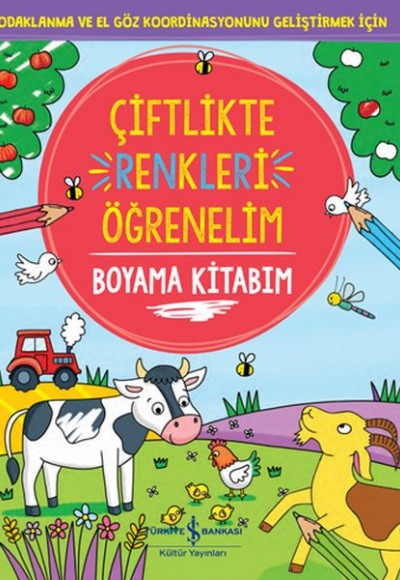 Çiftlikte Renkleri Öğrenelim Boyama Kitabım