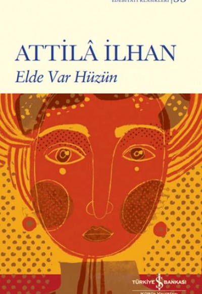 Elde Var Hüzün (Ciltli)