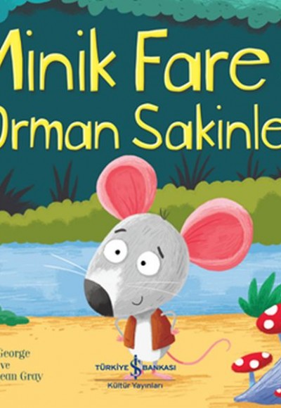 Minik Fare ve Orman Sakinleri