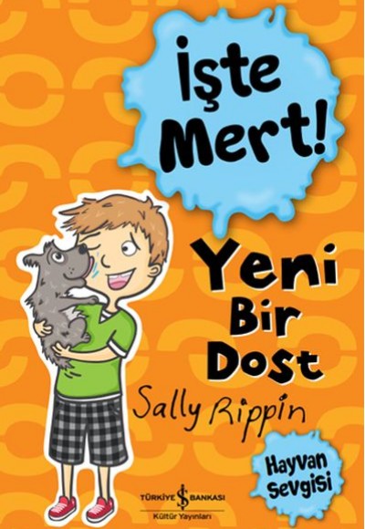 İşte Mert! - Yeni Bir Dost - Hayvan Sevgisi