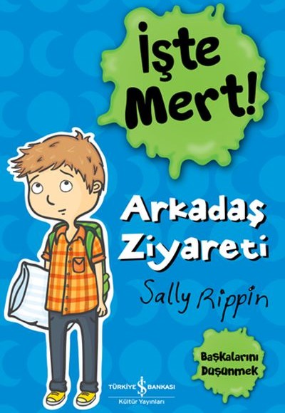 İşte Mert! - Arkadaş Ziyareti - Başkalarını Düşünmek