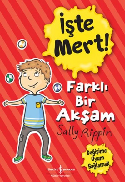 İşte Mert! - Farklı Bir Akşam - Değişime Uyum Sağlamak