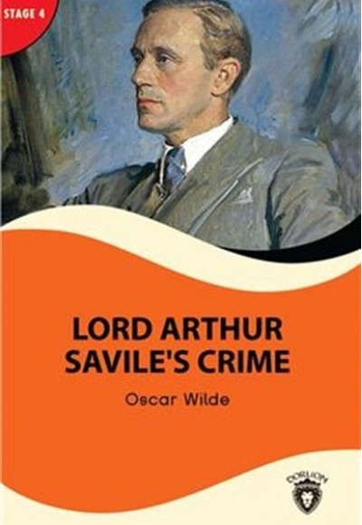 Lord Arthur Savile’s Crime - Stage 4