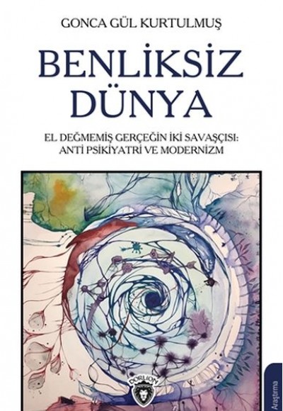 Benliksiz Dünya