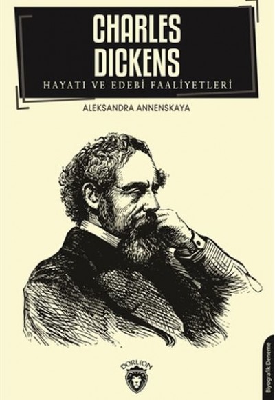 Charles Dickens Hayatı ve Edebi Faaliyetleri