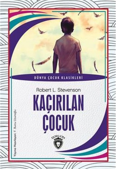 Kaçırılan Çocuk Dünya Çocuk Klasikleri (7-12 Yaş)