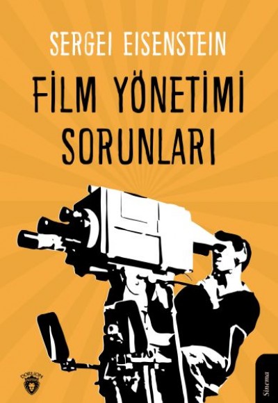 Film Yönetimi Sorunları