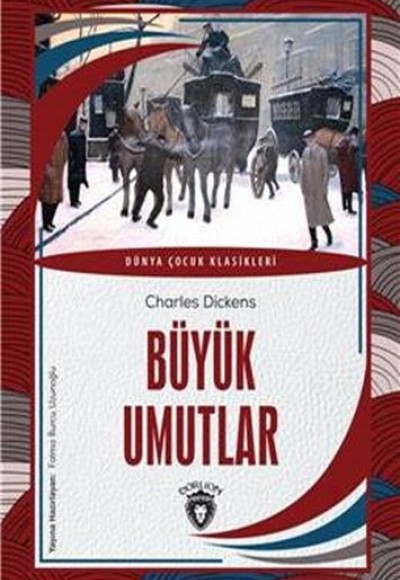 Büyük Umutlar - Dünya Çocuk Klasikleri