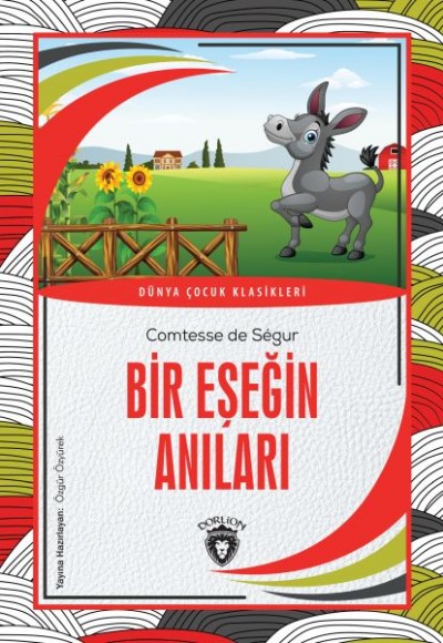 Bir Eşeğin Anıları Dünya Çocuk Klasikleri (7-12 Yaş)