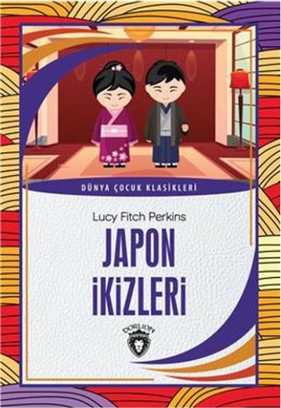 Japon İkizleri Dünya Çocuk Klasikleri (7-12 Yaş)