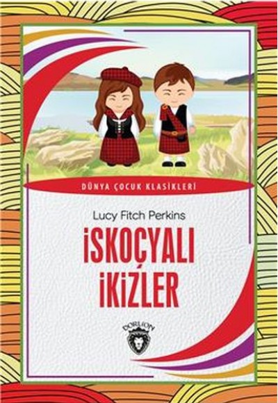 İskoçyalı İkizler Dünya Çocuk Klasikleri (7-12 Yaş)