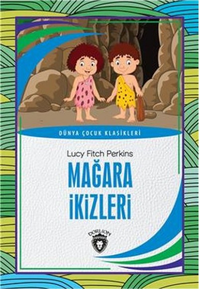 Mağara İkizleri Dünya Çocuk Klasikleri (7-12 Yaş)