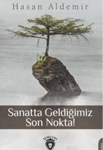 Sanatta Geldiğimiz Son Nokta!