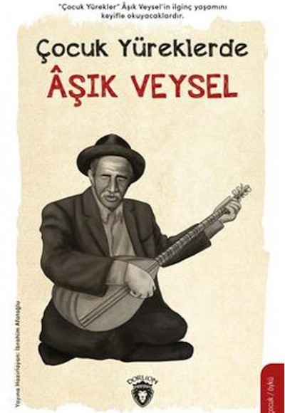 Çocuk Yüreklerde Aşık Veysel