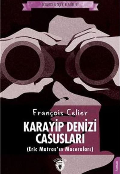 Karayip Denizi Casusları - Gençlik Klasikleri