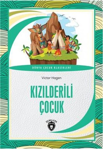 Kızılderili Çocuk - Dünya Çocuk Klasikleri