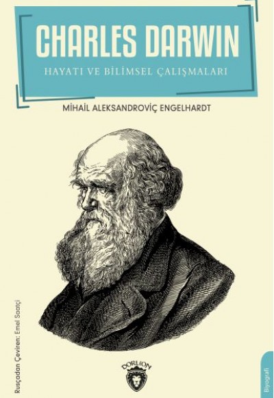 Charles Darwin Hayatı ve Bilimsel Çalışmaları