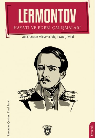 Lermontov Hayatı ve Edebi Çalışmaları