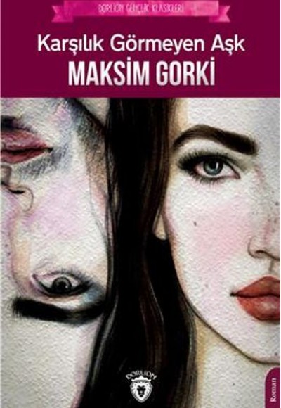 Karşılık Görmeyen Aşk