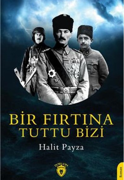 Bir Fırtına Tuttu Bizi