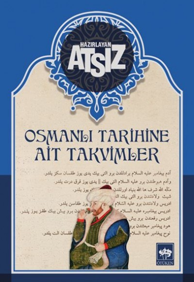 Osmanlı Tarihine Ait Takvimler - Ciltsiz