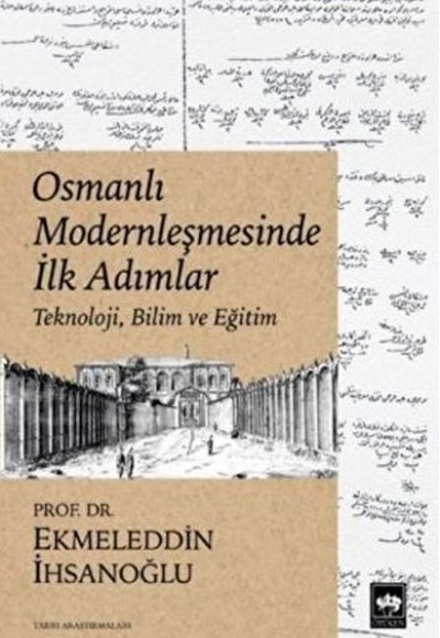 Osmanlı Modernleşmesinde İlk Adımlar