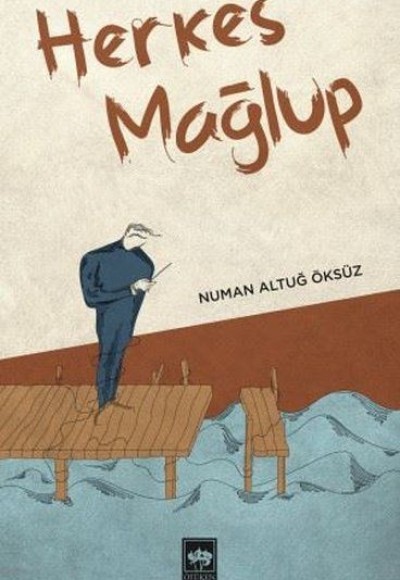 Herkes Mağlup