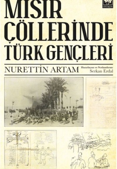 Mısır Çöllerinde Türk Gençleri