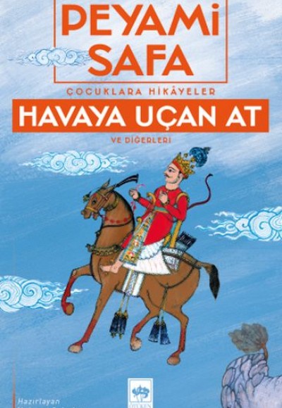 Havaya Uçan At Ve Diğerleri