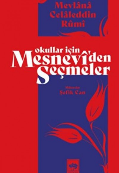 Okullar İçin Mesnevi'den Seçmeler