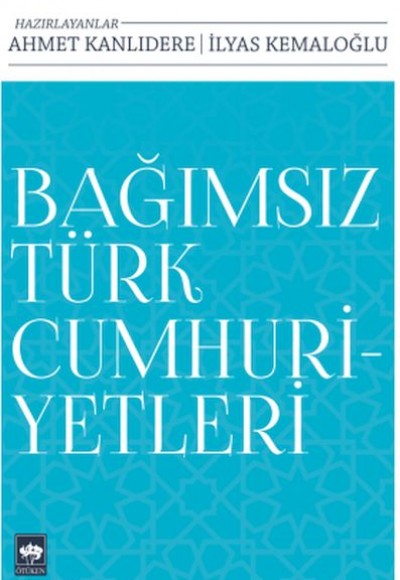 Bağımsız Türk Cumhuriyetleri