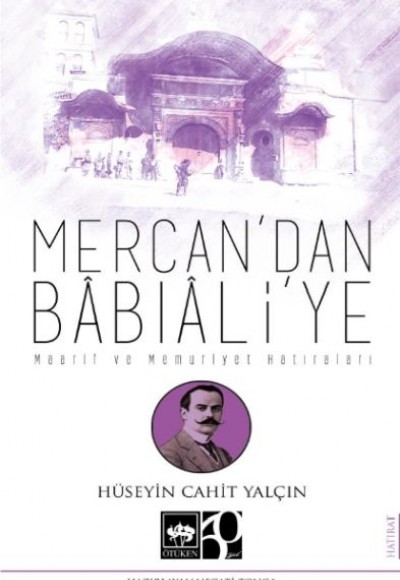 Mercan'dan Bâbıâli'ye