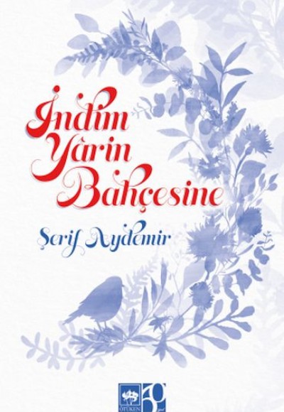 İndim Yârin Bahçesine