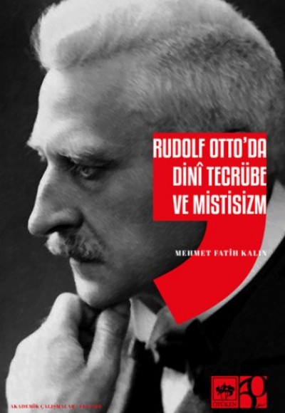 Rudolf Otto'da Dini Tecrübe ve Mistisizm