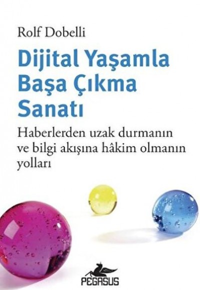 Dijital Yaşamla Başa Çıkma Sanatı