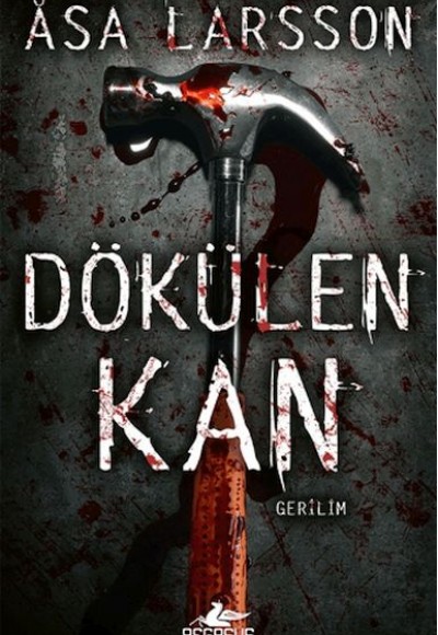 Dökülen Kan - Rebecka Martinsson Serisi 2