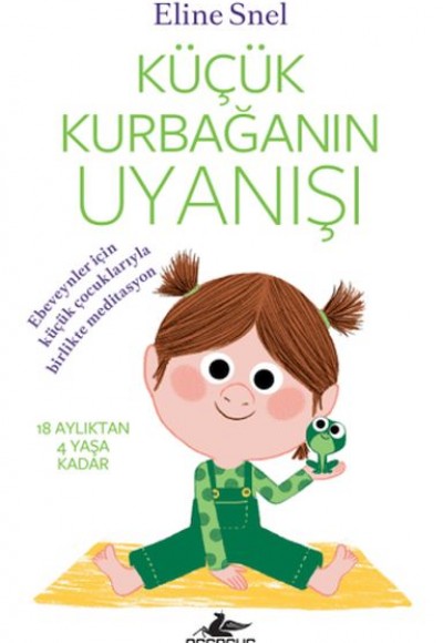 Küçük Kurbağanın Uyanışı (Meditasyon DVD’siyle birlikte)